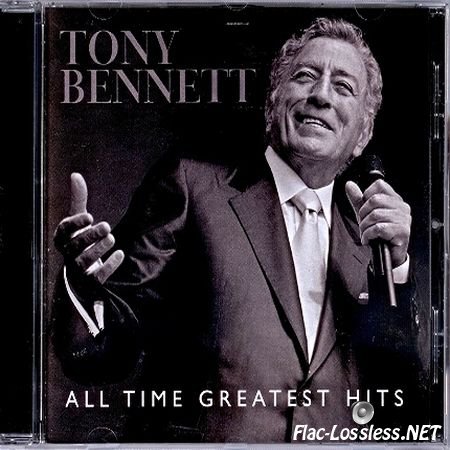 Tony Bennett - All Time Greatest Hits (2011) FLAC (image+.cue)