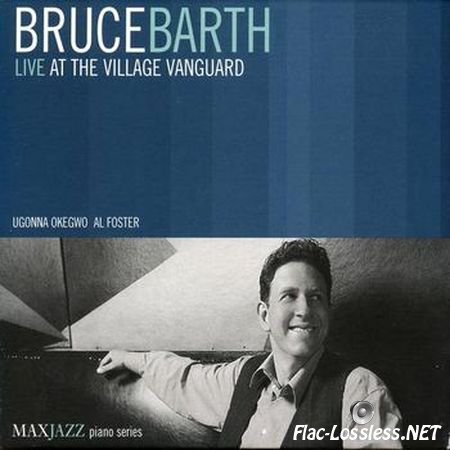 Bruce Barth - Live at the Village Vanguard (2002) FLAC
