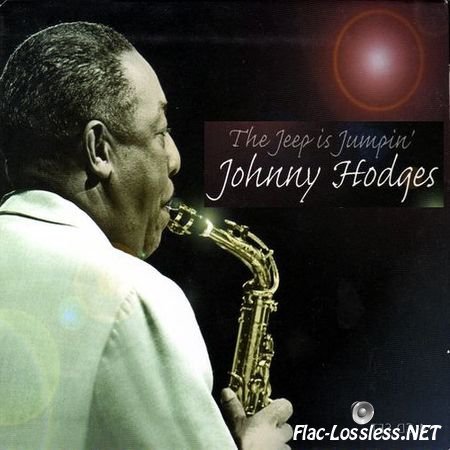 Johnny Hodges - The Jeep Is Jumpin (2003) FLAC (tracks+.cue)