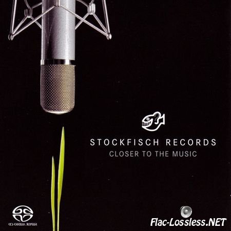 VA - Stockfisch Records - Closer To The Music Vol. 1 (2004) FLAC (tracks+.cue)