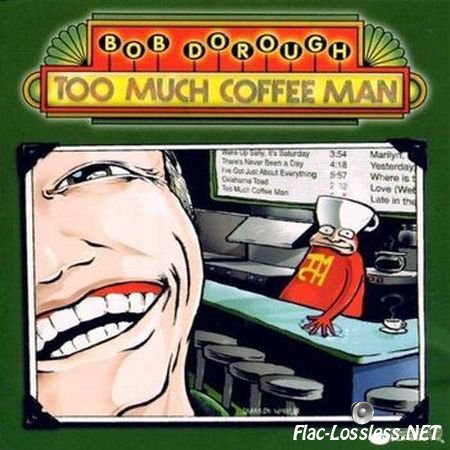 Bob Dorough - Too Much Coffee Man (2000) FLAC