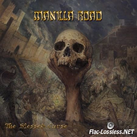 Manilla Road - The Blessed Curse (2015) FLAC (tracks + .cue)