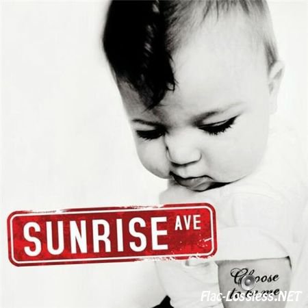 Sunrise Avenue - Choose To Be Me (2008) FLAC