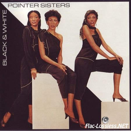 The Pointer Sisters - Black & White (1981/1995) FLAC