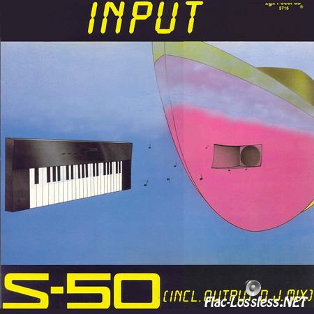 S-50 - Input (12 version) (1987) APE