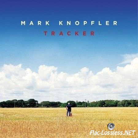 Mark Knopfler - Tracker (2015) FLAC (image + .cue)