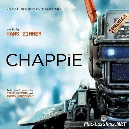 Hans Zimmer - Chappie (2015) FLAC (tracks + .cue)