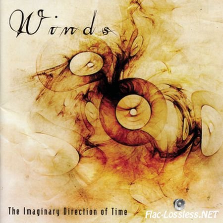Winds - Reflections Of The I, The Imaginary Direction Of Time, Prominence And Demise (2002,2004, 2007) FLAC (image+.cue)