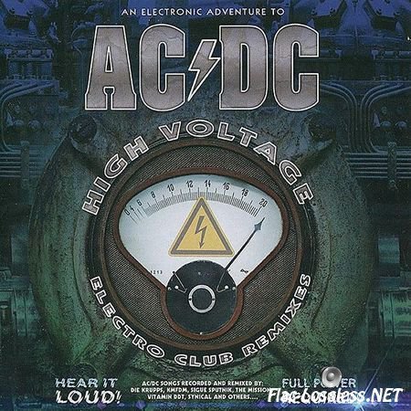 VA - An Electronic Adventure to AC/DC: High Voltage Electro Club Remixes (2015) FLAC (image + .cue)