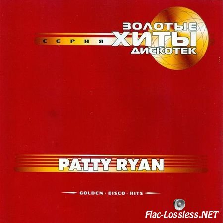 Patty Ryan - Golden Disco Hits (2001) FLAC (tracks + .cue)