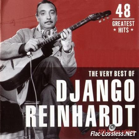Django Reinhardt - The Very Best: 48 Greatest Hits (2CD) (2007) FLAC (image+.cue)