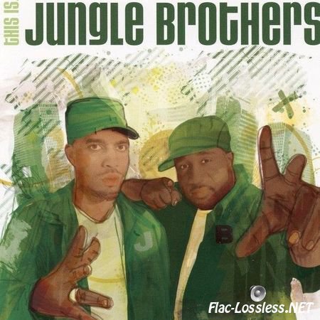 Jungle Brothers - This Is... (2005) FLAC (image + .cue)