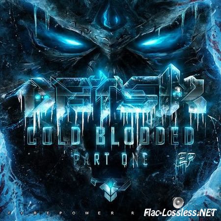 Datsik - Cold Blooded EP (Part 1) (2013) FLAC (tracks)