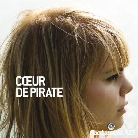 Coeur De Pirate - Coeur De Pirate (2008) FLAC (tracks + .cue)