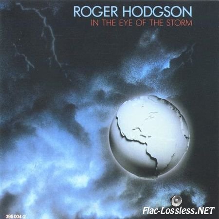 Roger Hodgson - In The Eye Of The Storm (1984) FLAC (image + .cue)