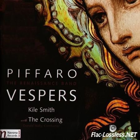 Kile Smith - Piffaro The Renaissance Band, The Crossing - Vespers (2008) FLAC (tracks + .cue)