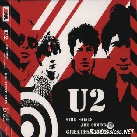 U2 - Greatest Hits //The Saints Are Coming// (2007) FLAC (image + .cue)