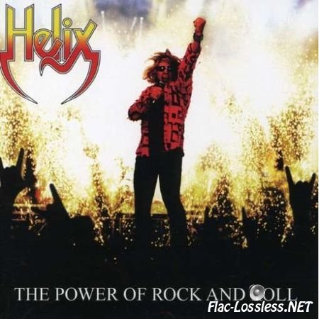 Helix - The Power Of Rock And Roll (2007) APE (image+.cue)