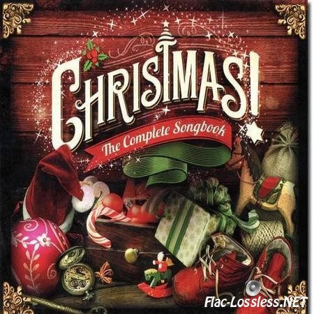 VA - Christmas! The Complete Songbook (2014) FLAC (tracks + .cue)