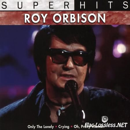 Roy Orbison - Super Hits (1995/2007) FLAC (tracks + .cue)