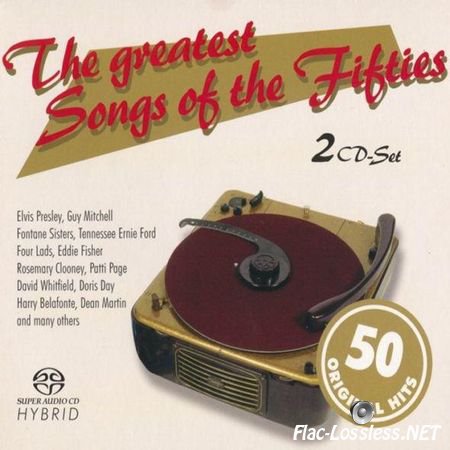 VA - The greatest Songs of the Fifties (2003/2006) WV (image + .cue)