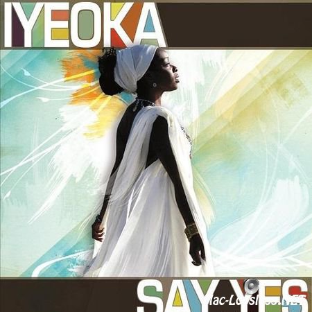 Iyeoka - Say Yes (2010) FLAC (tracks + .cue)