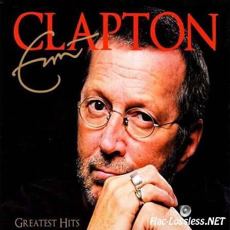 Eric Clapton - Greatest Hits (2011) FLAC (image + .cue)