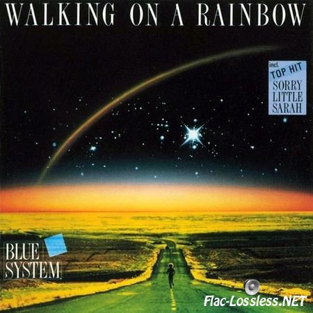 Blue System - Walking On A Rainbow (1989) FLAC (image + .cue)