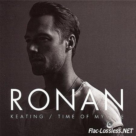 Ronan Keating - Time Of My Life (2016) FLAC (image + .cue)