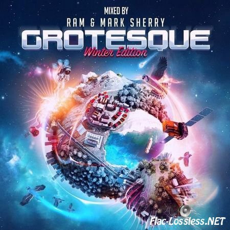 VA - Grotesque (mixed by RAM & Mark Sherry) (2016) FLAC (tracks + .cue)