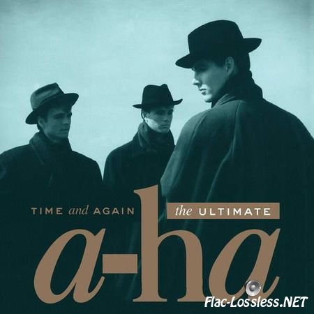 A-Ha - Time and Again: The Ultimate (2016) FLAC (image + .cue)