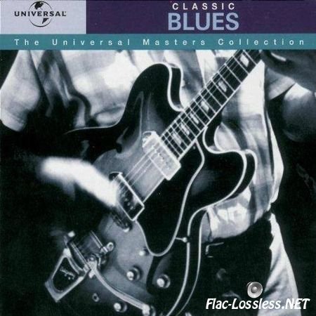 VA - The Universal Masters Collection: Classic Blues (1999) FLAC (tracks + .cue)