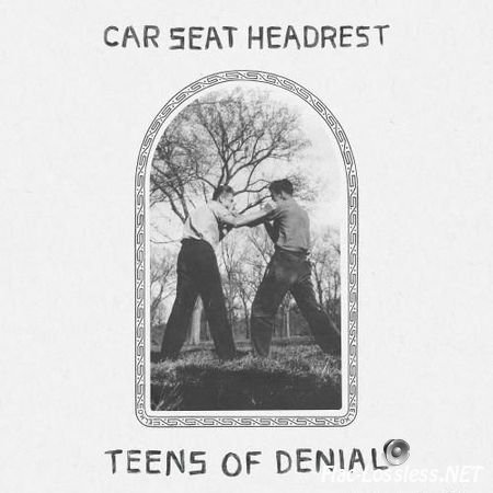 Car Seat Headrest - Teens of Denial (2016) FLAC (tracks + .cue)