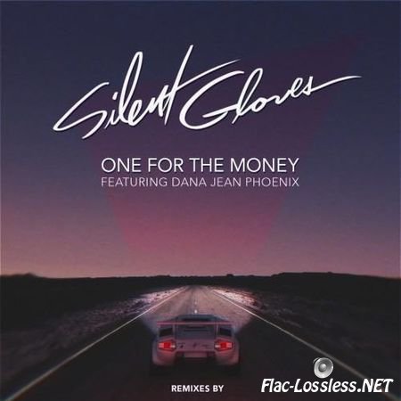 Silent Gloves - One For The Money (2016) FLAC (tracks)