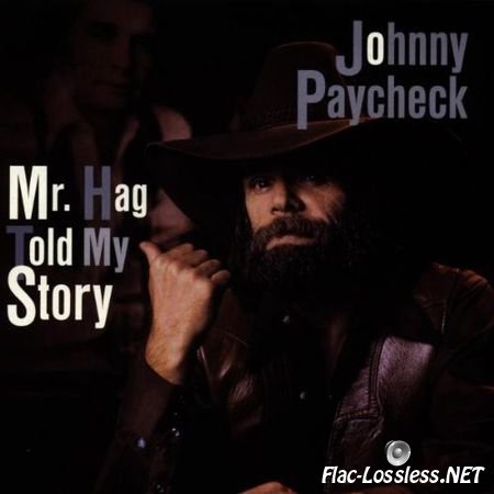 Johnny Paycheck - Mr. Hag Told My Story (1981) FLAC
