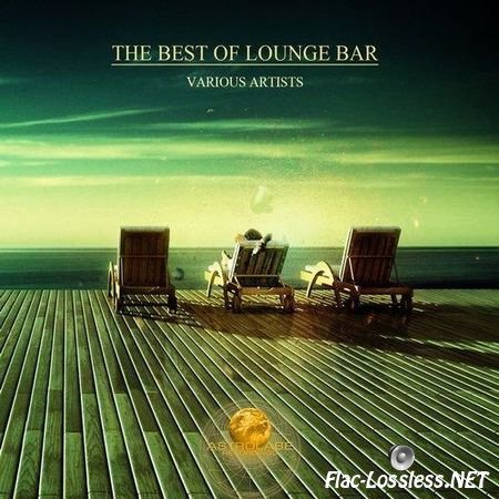 VA - The Best Of Lounge Bar (2014) FLAC (tracks)