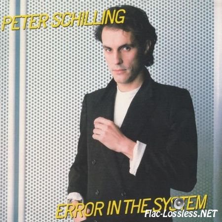 Peter Schilling - Error In The System (2016) FLAC (tracks + .cue)