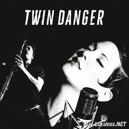 Twin Danger - Twin Danger (2015) FLAC (tracks)