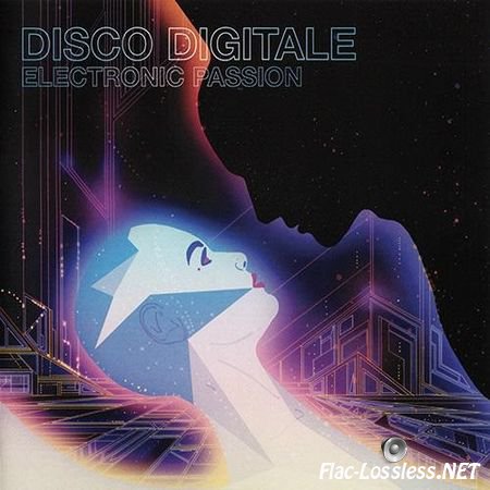 Disco Digitale - Electronic Passion (2014) FLAC (image + .cue)
