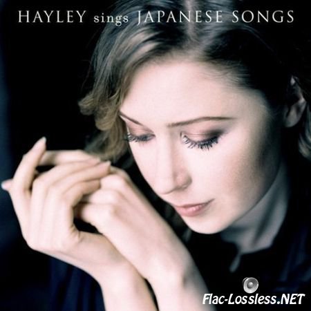 Hayley Westenra - Hayley Sings Japanese Songs (2008) APE (tracks+.cue)