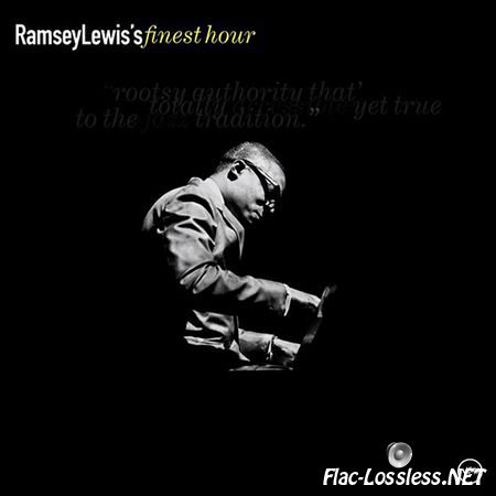 Ramsey Lewis - Ramsey Lewis's Finest Hour (1958-1967, 2000) FLAC (tracks + .cue)