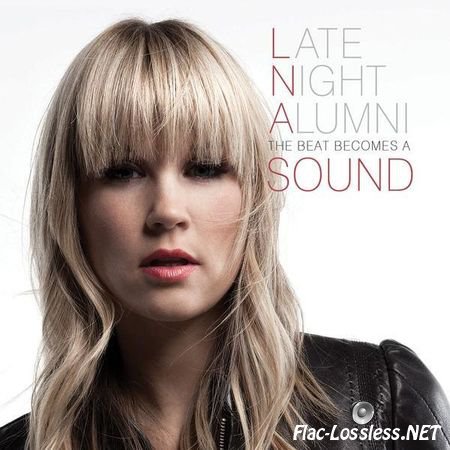 Late Night Alumni - The Beat Becomes A Sound (2013) FLAC (tracks + .cue)