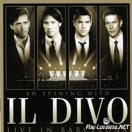 IL Divo - An Evening With IL Divo (2009) FLAC (tracks + .cue)