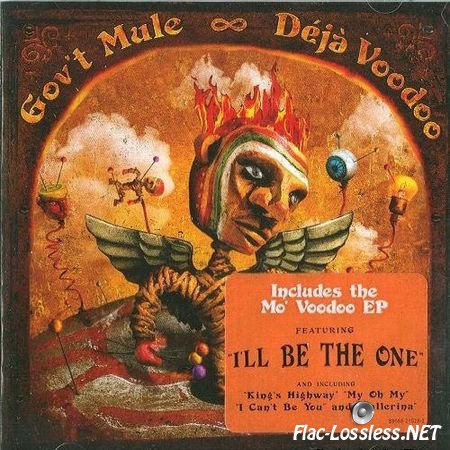 Gov’t Mule - Deja Voodoo & Mo' Voodoo (EP) (2004/2005) APE (tracks + .cue)