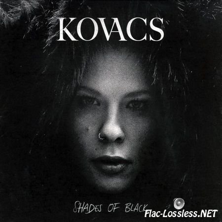 Kovacs - Shades Of Black (2015) FLAC (tracks + .cue)