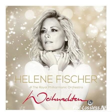 Helene Fischer & The Royal Philharmonic Orchestra - Weihnachten (2016) FLAC (image + .cue)
