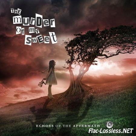The Murder of My Sweet - Echoes of the Aftermath (2017) FLAC (tracks + .cue)