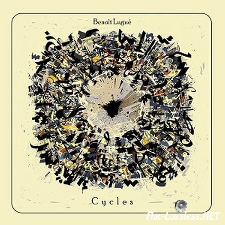 Benoit Lugue - Cycles (2017) FLAC (tracks + .cue)
