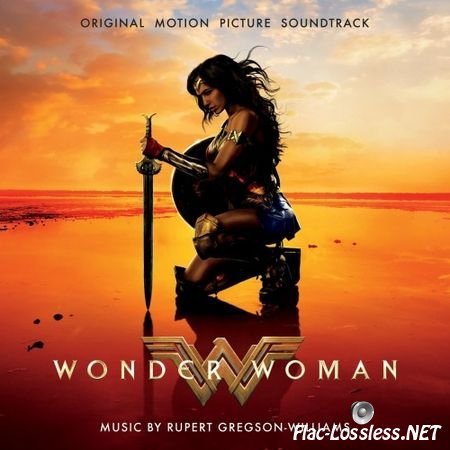 Rupert Gregson-Williams - Wonder Woman (2017) FLAC (tracks+.cue)
