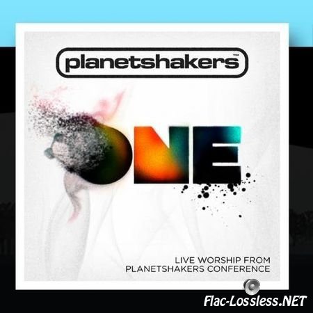 Planetshakers - One (2009) FLAC (tracks+.cue)
